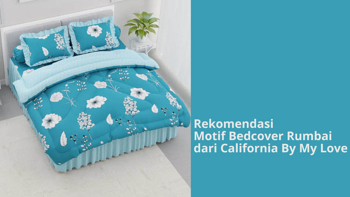 Rekomendasi Motif Bedcover Rumbai dari California By My Love – My Love ...